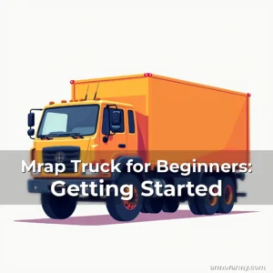 Artistic representation for Mrap Truck for Beginners: Getting Started