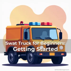 Artistic representation for Swat Truck for Beginners: Getting Started